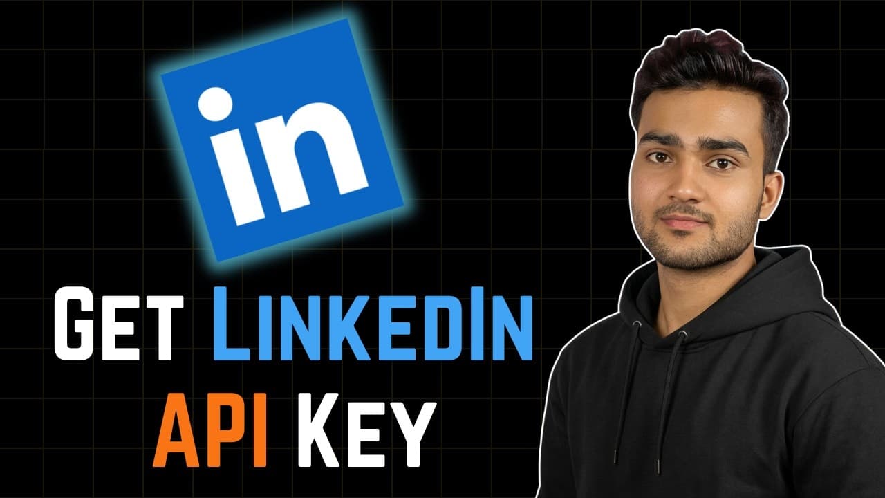 How to Get LinkedIn API Key & OAuth Access Token (Step-by-Step 2026 Guide)